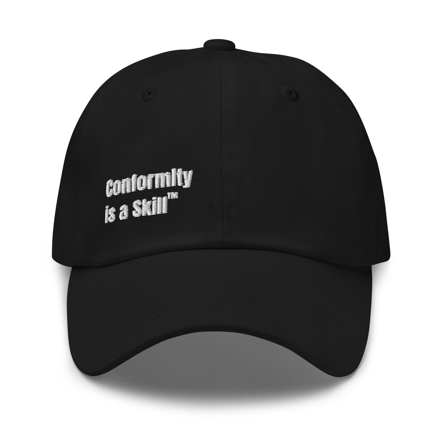 Conformity is a Skill™ embroidered dad hat in black — bar candidate gift by Barmantics®