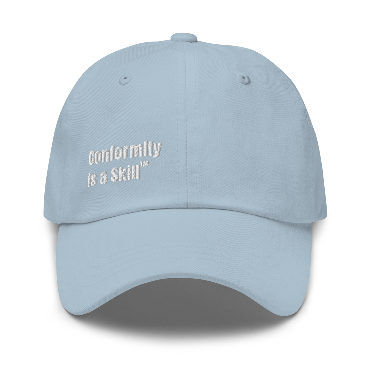 Conformity is a Skill™ embroidered dad hat in light blue — bar candidate gift by Barmantics®